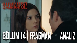 Sadakatsiz 14.Bölüm Fragmanı Iz