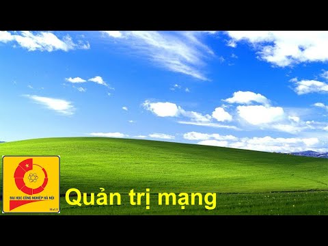 Giải đề thi môn Quản trị mạng trường Đại Học Công Nghiệp Hà Nội