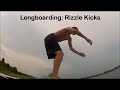 Longboarding: Rizzle Kicks