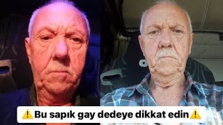 BU SAPIK GAY AMCAYA DİKKAT EDİN | EVLİ 63 YAŞINDAKİ GAY DEDEYİ İFŞA ETTİM ŞOKA G