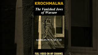 Krochmalna Street - The Vanished Jews Of Warsaw. Le Monde Disparu De La Rue Krochmalna