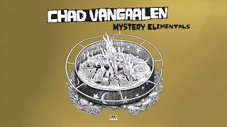 Watch Chad Vangaalen Mystery Elementals video