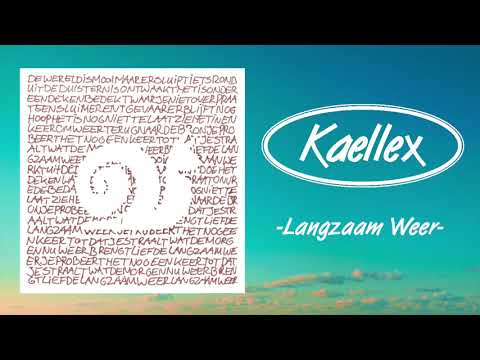 Kaellex - Langzaam Weer