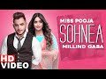 Sohnea (HD Video) | Miss Pooja ft Millind Gaba | Latest Punjabi Songs 2021 | Speed Records