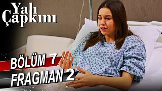 Yalı Çapkını 7. Bölüm 2. Fragmanı