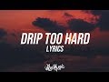 LIL BABY & GUNNA - DRIP TOO HARD (Lyrics / Lyric Video)