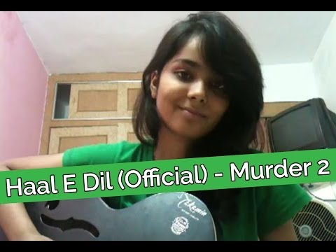 Haal E Dil Song (Cover) | Shraddha Sharma