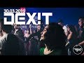 DEXiT Aftermovie | 30.03.2019 | MSConnexion Complex