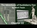 Chapter 22 - The Adventures of Huckleberry Finn by Mark Twain