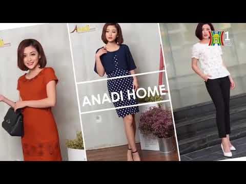 PHÓNG SỰ VỀ HÃNG THỜI TRANG ANADI HOME