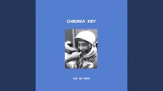 Watch Chroma Key Nice To Know video