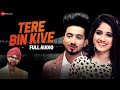 Tere Bin Kive | Jannat Zubair & Mr. Faisu | Ramji Gulati | Zee Music Originals | Full Audio
