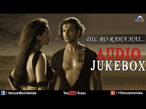 Dil Ro Raha Hai - Best Bollywood Sad Songs | Audio Jukebox
