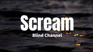 Watch Blind Channel Scream video