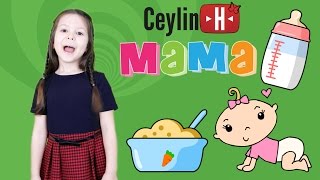 Ceylin-H | MAMA Çocuk Şarkısı - Nursery Rhymes & Super Simple Kids Songs Sing & 