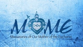 Exposition of the Blessed Sacrament | Sisters of MOME | Oct. 8 2020