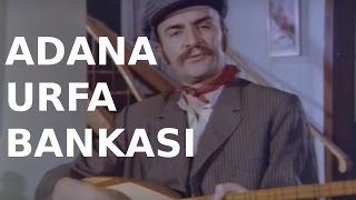 Adana Urfa Bankası - Eski Türk Filmi Tek Parça