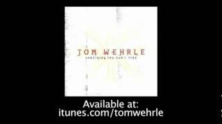 Watch Tom Wehrle Theres Something More video