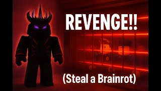 Revenge Time I Locked Them In The Base Steal A Brainrot Roblox