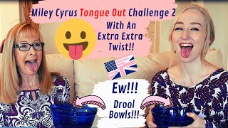 Miley Cyrus Tongue Out Challenge 2 - With An Extra Extra Twist