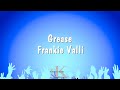 Grease - Frankie Valli (Karaoke Version)