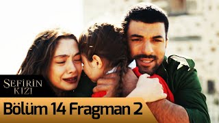 Sefirin Kızı 14. Bölüm 2. Fragman