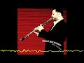Hüsnü Şenlendirici – Oyun Havası/Dance Mood  (Hüsn-ü Klarnet / The Joy of Clarinet - 2005)