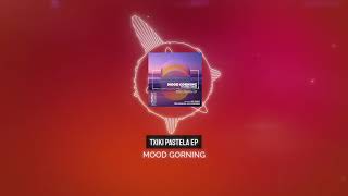 Mood Gorning - Txiki Pastela (visualizer)