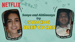 Long Distance Realities Ep2 Late Night Sanya Malhotra, Abhimanyu Dani Meenakshi Sundareshwar