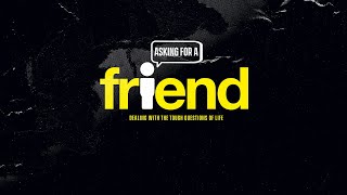 Asking For a Friend: Where Is God in a COVID World? (09/20/2020 live stream)