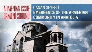 Canan Seyfeli - Anadoluda Ermeni Halkının Doğuşu