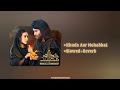 Khuda Aur Mohabbat S3 | Full OST | [ Slowed & Reverb ] | Rahat Fateh Ali Khan | Lofi |Shahbaz Writes