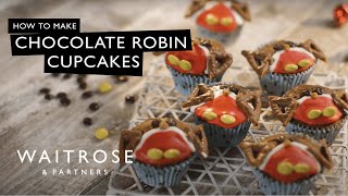 How To Make Chocolate Robin Cupcakes | Waitrose