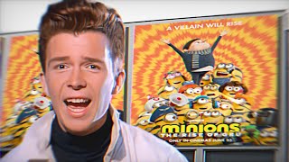 Rick Astley Goes To Watch Minions Rise Of Gru