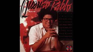 Pablo Milanés ... Album Querido Pablo 1985