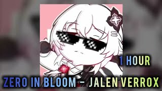 1 Hour 𝐙𝐄𝐑𝐎 𝐈𝐍 𝐁𝐋𝐎𝐎𝐌 𝐋𝐎𝐍𝐄𝐋𝐘 𝐋𝐎𝐍𝐄𝐋𝐘 - 𝐉𝐀𝐋𝐄𝐍 𝐕𝐄𝐑𝐑𝐎𝐗 Slowed Reverb Evernight Edit