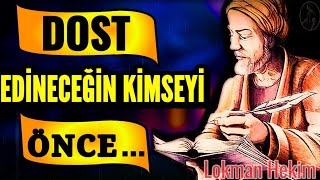 Doktor Lokman Hekim'in akıl dolu öğütleri hayatınıza yön verecek / Lokman Hekim'