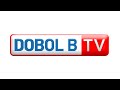 Dobol B TV Livestream: April 27, 2024