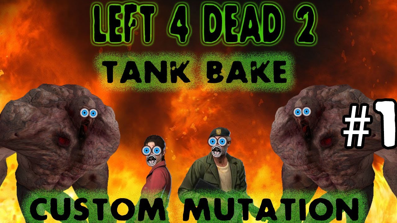 tank left 4 dead 2 tank left 4 dead 2