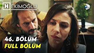 Hekimoğlu 46. Bölüm Full Bölüm