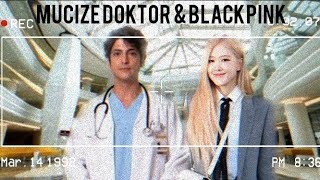 Mucize Doktor & Blackpink Parodiᴗ