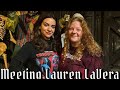 Meeting Lauren LaVera
