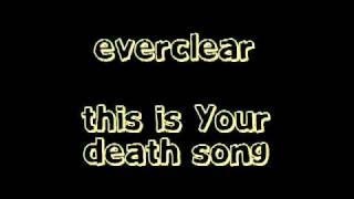 Watch Everclear This Is Your Death Song video