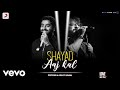 Shayad Aaj Kal - Love Aaj Kal|Full Song Video|Pritam|Arijit Singh|Kartik - Sara