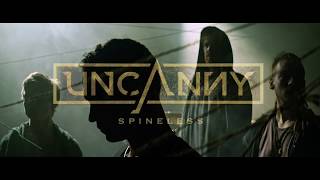 Uncanny - Spineless (Official Music Video)