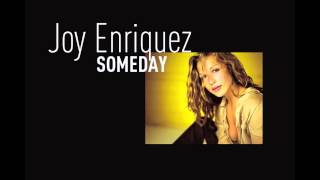 Watch Joy Enriquez Someday video