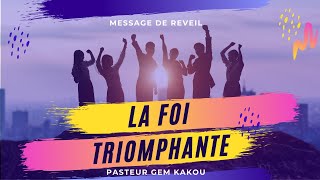 La Foi Triomphante