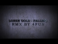 Loren Gold - Falling (Rmx by 4fun)