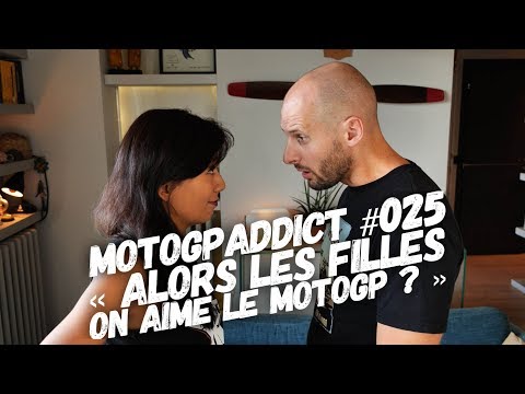 025 #MotoGPaddict - Alors les filles on aime le motoGP?