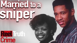 My SNIPER Husband | Who the (BLEEP) did I Marry? | Crime Documentary (True Crime
